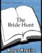 [Conqueror 01] • The Bride Hunt